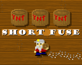 Short Fuse Image