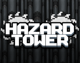 Hazard Tower (GameJam Ver) Image