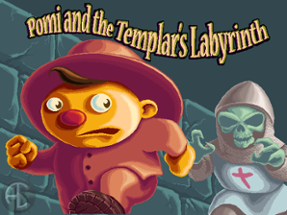 Pomi and the Templar's Labyrinth Image