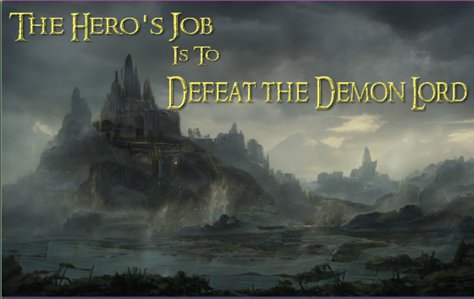 The Hero's Job Is To Defeat the Demon Lord Game Cover