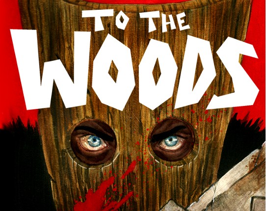 To the Woods Game Cover