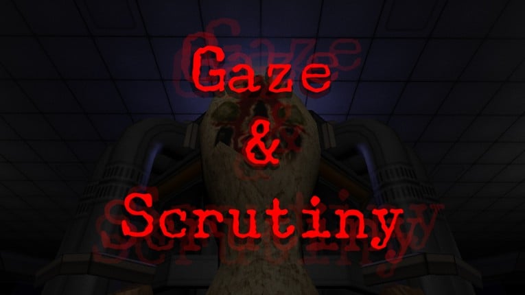 Gaze & Scrunity Game Cover