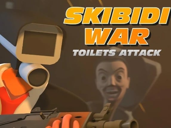 Skibidi War   Toilets Attack Game Cover