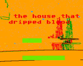 THE HOUSE THAT DRIPPED BLOOD Image