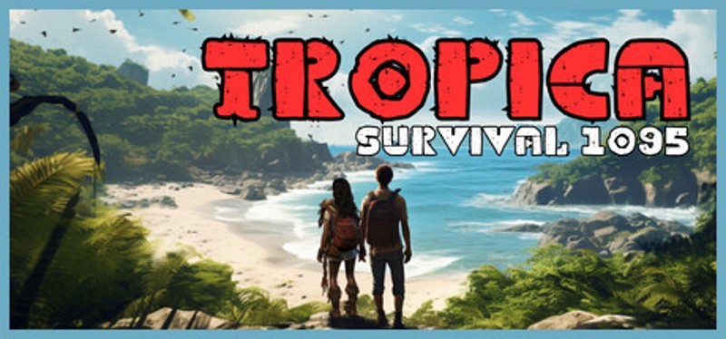 Tropica: Survival 1095 Game Cover