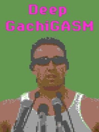 Deep GachiGASM Game Cover