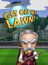 Get Off My Lawn! Image