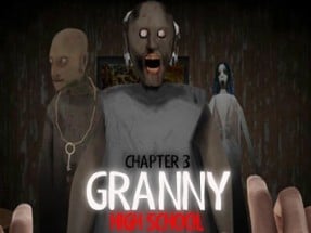 Granny Chapter 3 High School Image