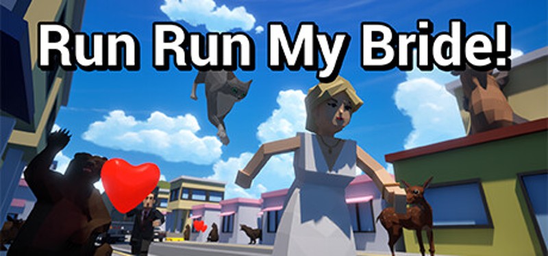 Run Run My Bride! Game Cover