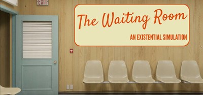 The Waiting Room - An Existential Simulation Image