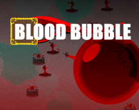 Blood Bubble Image
