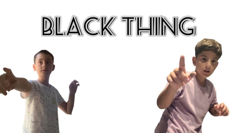 Black Thing the Game (Chapter 1) Game Cover