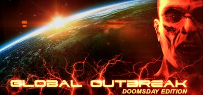 Global Outbreak: Doomsday Edition Image