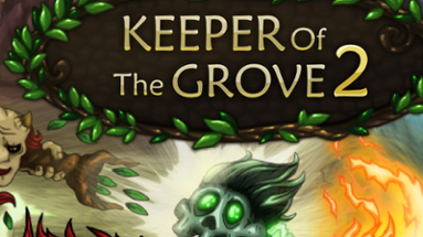 Keeper of the Grove 2 Image