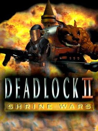 Deadlock II: Shrine Wars Game Cover