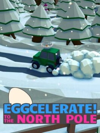 Eggcelerate! to the North Pole Game Cover