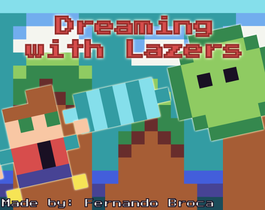 Dreaming With Lazers - Remastered Game Cover