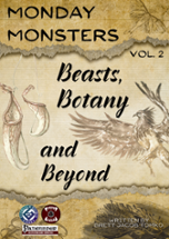 Monday Monsters Vol 2: Beasts, Botany, and Beyond PF1e Image
