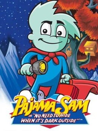 Pajama Sam: No Need to Hide When It's Dark Outside Game Cover