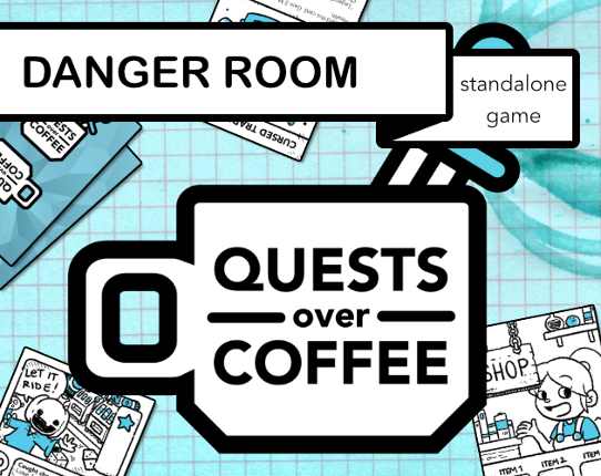 Quests Over Coffee: Danger Room Game Cover