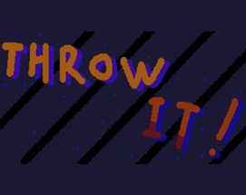 Throw it! Image