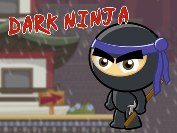 Dark Ninja Game Game Cover