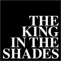 THE KING IN THE SHADES Image