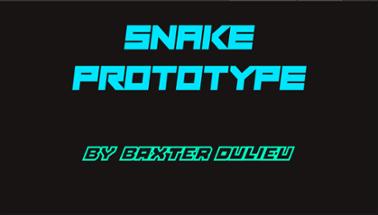Snake Prototype Image