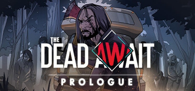 The Dead Await: Prologue Game Cover