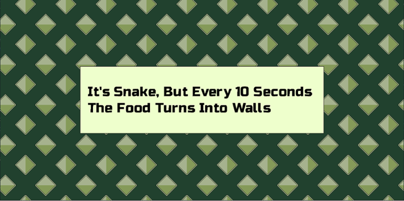 It's Snake, But Every Ten Seconds The Food Becomes Walls Game Cover