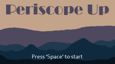 Periscope Up Image