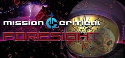 Mission Critical: Foresight Image