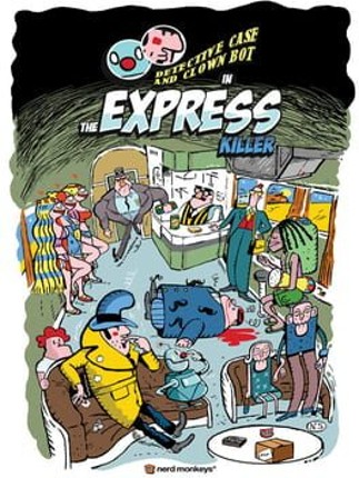 Detective Case and Clown Bot in: The Express Killer Game Cover