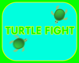 Turtle Fight [tortle jam] Image