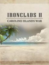 Ironclads 2: Caroline Islands War 1885 Image