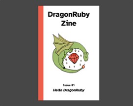 DragonRuby Zine Issue 01 Image