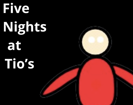 Five Nights at Tio's (FNAT) Game Cover