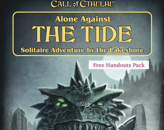 Alone Against the Tide Free Handouts Pack (Call of Cthulhu) Game Cover
