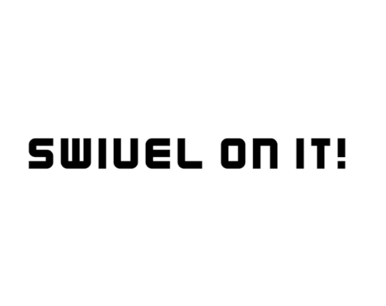 Swivel on It! Game Cover