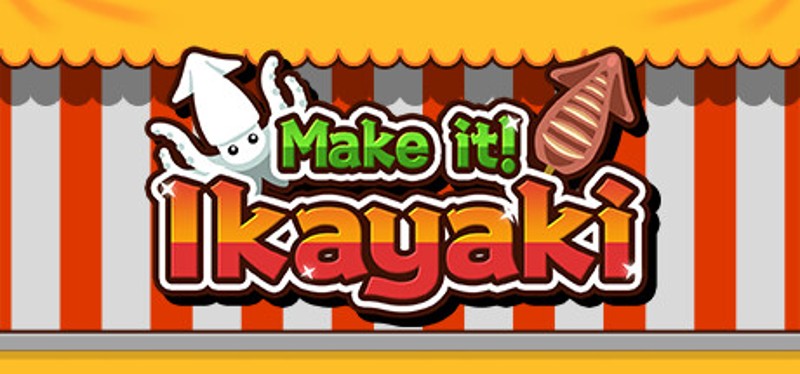 Make it! Ikayaki Game Cover