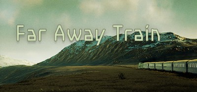 Far Away Train Image