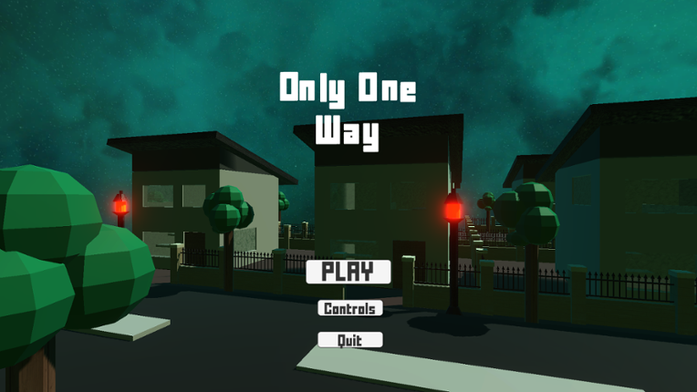 Only One Way Game Cover