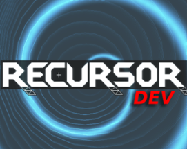 RECURSOR: Dev Image