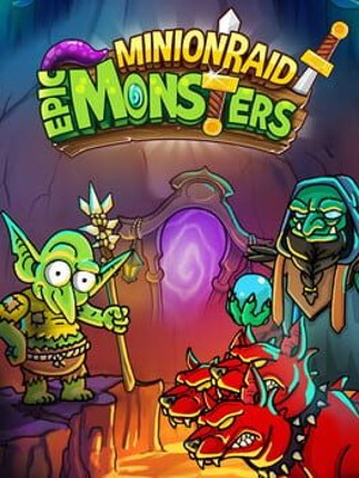 Minion Raid: Epic Monsters Game Cover