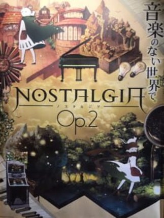 Nostalgia: Op.2 Game Cover