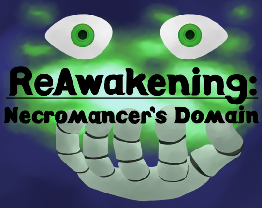 Reawakening: Necromancer's Domain Game Cover