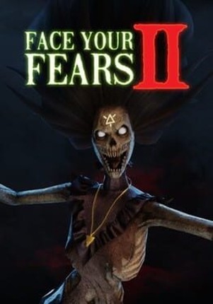 Face Your Fears 2 Game Cover