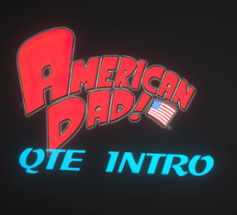 American dad QTE Intro. Image