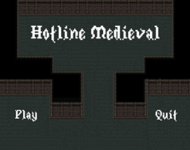 Hotline Medieval Image