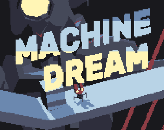 Machine Dream Game Cover